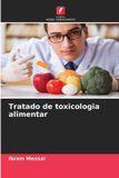 Tratado Edicoes Nosso Conhecimento Tratado de toxicologia alimentar Paperback