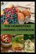 THE HOMESTEAD CANNING COOKBOOK