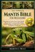THE Libri GmbH The Complete Mantids Bible for Beginners
