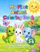 My First Animal Coloring Book: Thick Lines Coloring for Little Hands: Simple, Easy Coloring Pages for Toddlers and Preschoolers