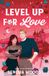 Level Dell Publishing Co Inc.,U.S. Level Up for Love Paperback