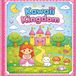 Kawaii Kingdom: Cute Fantasy World Coloring Book