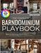 The Complete Barndominium Playbook