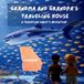 Grandma and Grandpa's Traveling House in Georgia: A Traveling Sarff's Adventure: 11