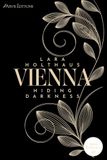 Hiding Vienna - Tome 2: Hiding darkness