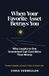 WHEN Independently Published WHEN YOUR FAVORITE ASSET BETRAYS YOU: Why Loyalty to One Investment Can Cost More Than Money: 5 Paperback