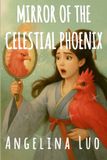 MIRROR Libri GmbH Mirror of the Celestial Phoenix Paperback