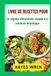 Livre de recettes pour un régime alimentaire adapté à la stéatose hépatique