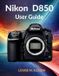 Nikon D850 User Guide