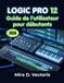 Logic Pro 12 Guide de l'utilisateur pour débutants