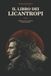 Il libro dei licantropi: Folklore, processi e leggende del lupo mannaro
