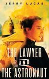The Libri GmbH The Lawyer and The Astronaut Hardcover