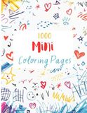 1,000 Mini Coloring Pages for Kids: Fun Animals, Numbers, Vehicles & Shapes | Big Easy Coloring Book for Learning and Relaxation