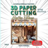 3D Paper Cutting The Coffee Shop: City Series Vol. 2