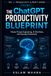 The ChatGPT Productivity Blueprint