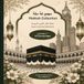 Makkah Collection: A Saudi Arabia Coloring Book
