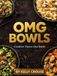 OMG BOWLS