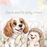 Danilo and His Spiky Friend