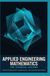 APPLIED ENGINEERING STATISTICS AND MODELING: Statistical Analysis Methods Predictive Modeling Techniques and Engineering Data Interpretation