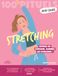 Mon Cahier 100 rituels Stretching: Bougez en douceur, gommez les douleurs !