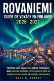 Guide Rovaniemi Travel Guide 2026-2027