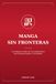 Manga Libri GmbH Manga sin fronteras Paperback