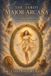 The Tarot Major Arcana: 22 Archetypal Pathways to Inner Transformation