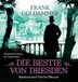 Die Der Audio Verlag GmbH Die Bestie von Dresden. Kriminalrat Gustav Heller 3