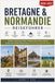 Bretagne & Normandie Reiseführer 2026–2027
