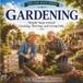 Gardening: Simple Steps Toward Growing, Thriving, and Living Fully