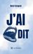 J'ai Le Lys Bleu J'ai dit Paperback