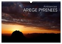 Ambiances Calvendo Ambiances Ariège Pyrénées (Calendrier mural 2027 DIN A3 vertical), CALVENDO calendrier mensuel