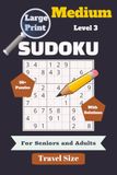 Large Print Sudoku for Seniors & Adults - Medium Level 3
