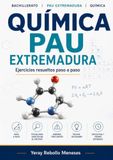 QUÍMICA PAU EXTREMADURA: Ejercicios resueltos paso a paso