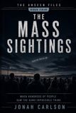 The Libri GmbH The Unseen Files-The Mass Sightings Paperback