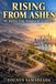 Rising Libri GmbH Rising from Ashes: My Journey from Afghanistan to America