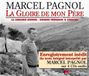 La Marcel Pagnol - La Gloire De Mon Père (4 CD) (Remastered)