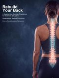 Rebuild Your Back: A Step-by-Step Exercise Programme for Back Pain & Sciatica
