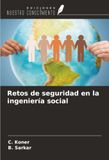 Retos OmniScriptum SRL Retos de seguridad en la ingeniería social
