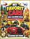 My Favorite Cars: Kids Coloring Book Ages 5–8