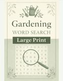 Gardening Word Search Large Print