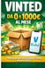Vinted Vinted da 0 a 1000€ al mese: Come vendere su Vinted partendo da zero: il metodo pratico per guadagnare senza investire, svuotando casa e creando un piccolo business online