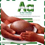Aa Libri GmbH Aa is for Amala: A Nigerian Food Alphabet: A Taste of Home: Celebrating Nigeria’s Foods from A to Z Paperback