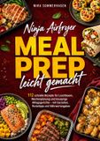 Ninja Airfryer Meal Prep leicht gemacht