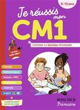 Je réussis mon CM1: Nouvelle édition 2025