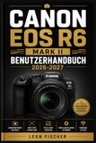 Canon EOS R6 Mark II Benutzerhandbuch 2026-2027
