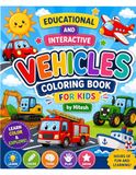 Vehicles and Interactive Coloring Book for Kids Ages 3–8: Fun Cars, Trucks, Trains, Airplanes, and Construction Vehicles with Easy Coloring Activities for Preschoolers and Young Children