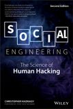 Social Wiley-VCH GmbH Social Engineering: The Science of Human Hacking