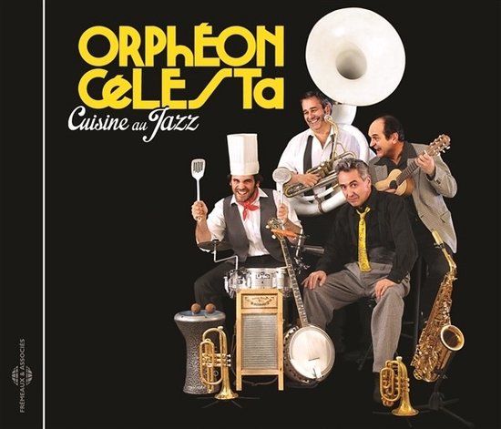 Sonic Rendezvous Fremeaux & Associes Orpheon Celesta - Cuisine au Jazz (CD)