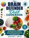 The Brain Defender Diet Cookbook